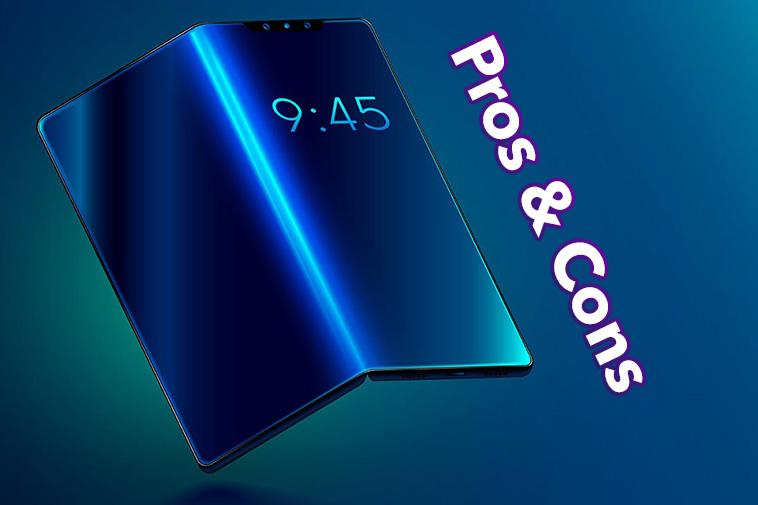 Pros and Cons of Foldable Phones